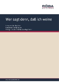 Cover Wer sagt denn, daß ich weine