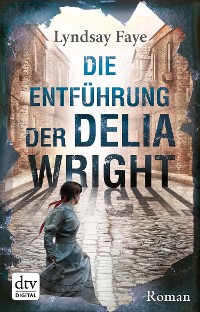 Cover Die Entführung der Delia Wright
