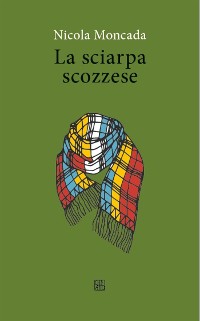 Cover La sciarpa scozzese