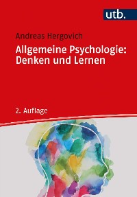 Cover Allgemeine Psychologie: Denken und Lernen