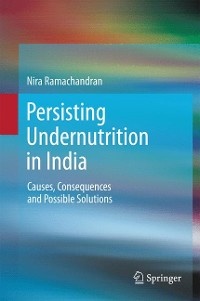 Cover Persisting Undernutrition in India
