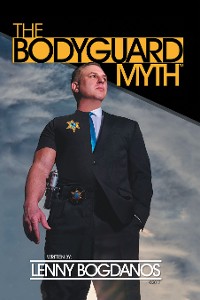 Cover The Bodyguard Myth™