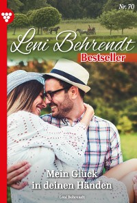 Cover Leni Behrendt Bestseller 70 – Liebesroman