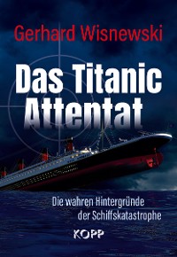 Cover Das Titanic-Attentat