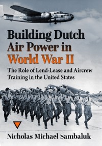 Cover Building Dutch Air Power in World War II