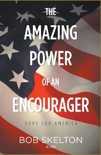 Cover The Amazing Power of an Encourager