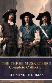 Cover THE THREE MUSKETEERS - Complete Collection