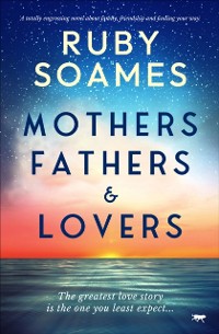 Cover Mothers, Fathers, & Lovers