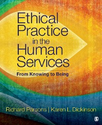 Cover Ethical Practice in the Human Services