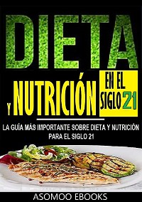 Cover Dieta y nutrición en el siglo 21