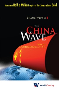 Cover China Wave, The: Rise Of A Civilizational State