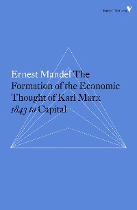 Cover The Formation of the Economic Thought of Karl Marx