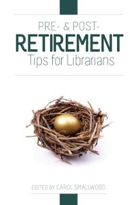 Cover Pre- and Post-Retirement Tips for Librarians