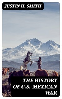 Cover The History of U.S.-Mexican War