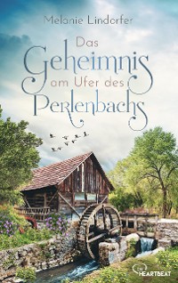 Cover Das Geheimnis am Ufer des Perlenbachs