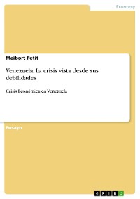 Cover Venezuela: La crisis vista desde sus debilidades