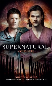 Cover Cold Fire (Supernatural Book 10)