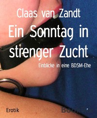 Cover Ein Sonntag in strenger Zucht