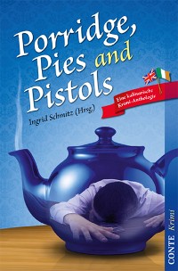 Cover Porridge, Pies and Pistols