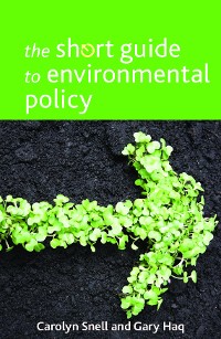 Cover The Short Guide to Environmental Policy