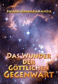 Cover Das Wunder der göttlichen Gegenwart