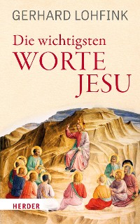 Cover Die wichtigsten Worte Jesu