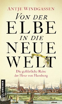 Cover Von der Elbe in die Neue Welt