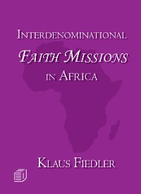 Cover Interdenominational Faith Missions in Africa