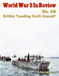 Cover World War 2 In Review No. 68: British 'Landing Craft Assault'