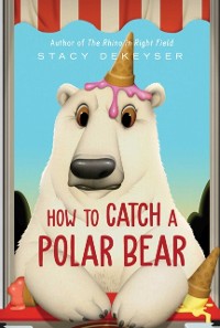 Cover How to Catch a Polar Bear