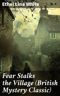 Cover Fear Stalks the Village (British Mystery Classic)