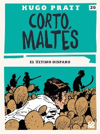 Cover Corto Maltés, El último disparo