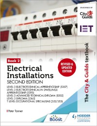 Cover City & Guilds Textbook: Book 2 Electrical Installations, Second Edition: For the Level 3 Apprenticeships (5357 and 5393), Level 3 Advanced Technical Diploma (8202), Level 3 Diploma (2365) & T Level Occupational Specialisms (8710)
