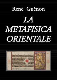 Cover La Metafisica orientale (tradotto)