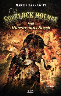 Cover Sherlock Holmes - Neue Fälle 08: Sherlock Holmes jagt Hieronymus Bosch