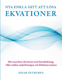 Cover Nya enkla sätt att lösa ekvationer