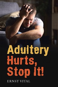 Cover Adultery Hurts, Stop It!