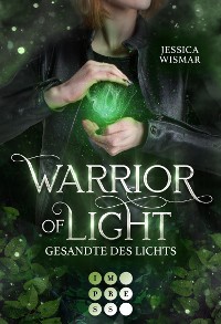 Cover Warrior of Light 1: Gesandte des Lichts