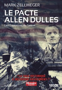 Cover Les Espionnes Du Salève - Tome 3 : Le Pacte Allen Dulles