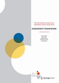 Cover IEA International Computer and Information Literacy Study 2018 Assessment Framework