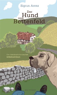 Cover Der Hund von Bettenfeld (eBook)