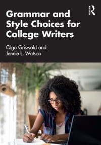 Cover Grammar and Style Choices for College Writers