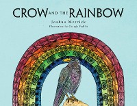 Cover Crow and the Rainbow