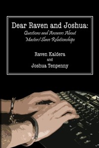 Cover Dear Raven and Joshua: Questions and Answers About Master/Slave Relationships