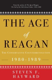 Cover Age of Reagan: The Conservative Counterrevolution