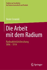 Cover Die Arbeit mit dem Radium
