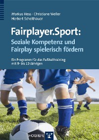 Cover Fairplayer.Sport: Soziale Kompetenz und Fairplay spielerisch fördern
