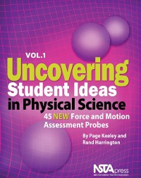 Cover Uncovering Student Ideas in Physical Science, Volume 1