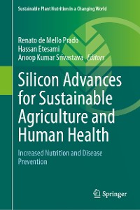 Cover Silicon Advances for Sustainable Agriculture and Human Health