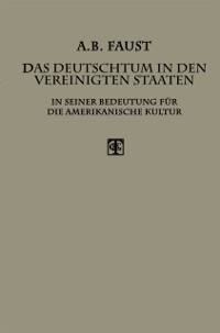 Cover Das Deutschtum in den Vereinigten Staaten